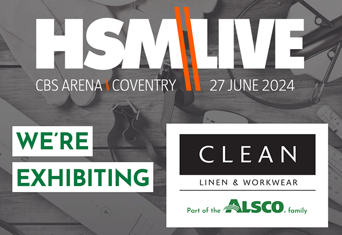 Join CLEAN Linen and Workwear at Health & Safety Matters LIVE 2024 - News - CLEAN Services